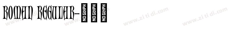 Roman Regular字体转换 Roman Regular字体转换